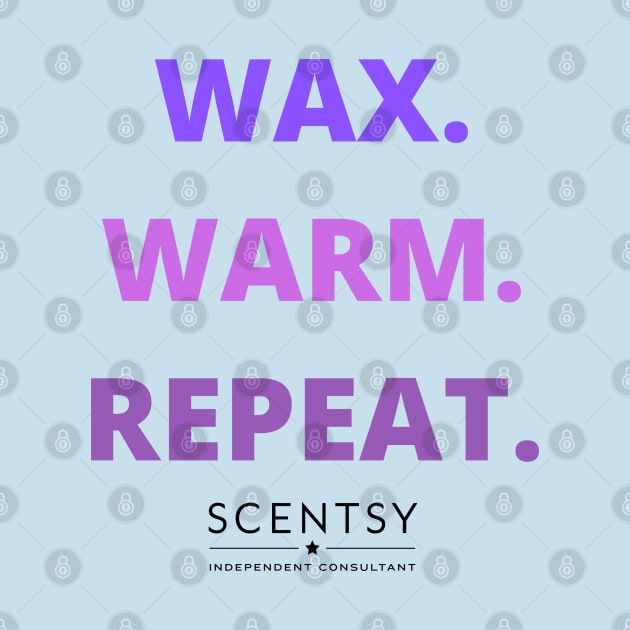 wax, warm, repeat scentsy independent consultant by scentsySMELL