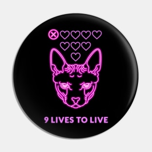 Cyber Sphynx cat: 9 Lives to live Pin