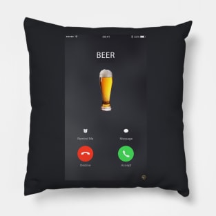 Beer is calling Pillow