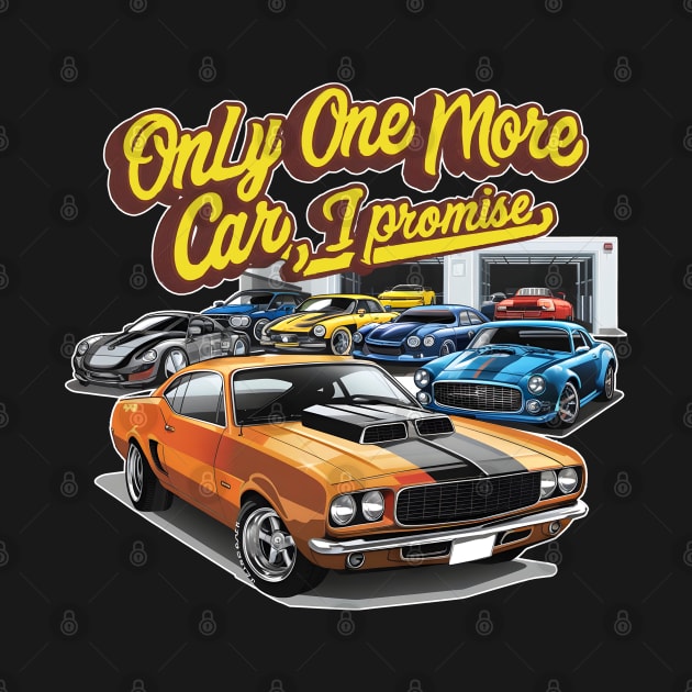 Only one more car, I promise! auto collection enthusiasts by Inkspire Apparel designs