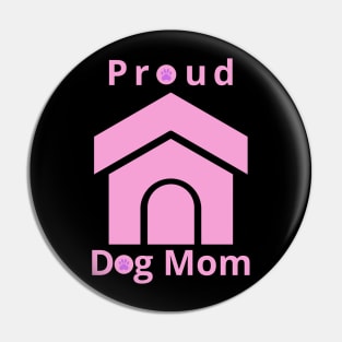 Prod Dog Mom Pin