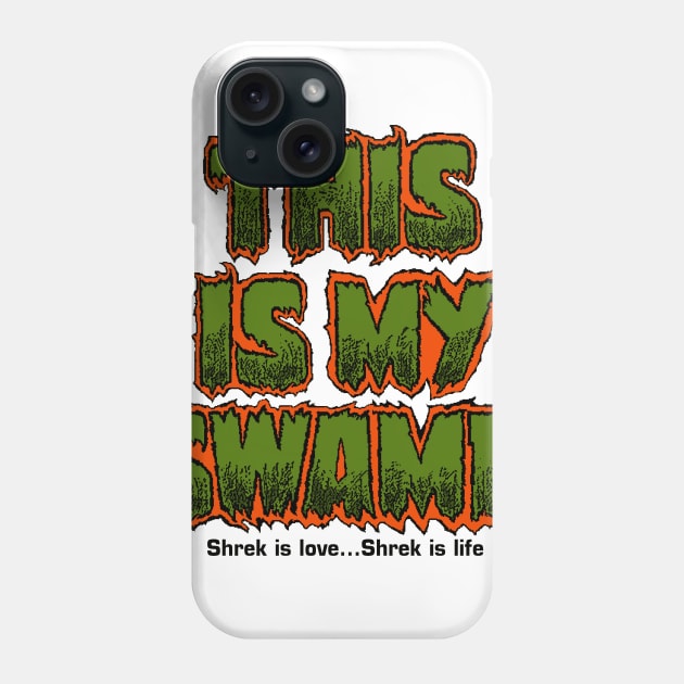 This is My Swamp Phone Case by superdude8574