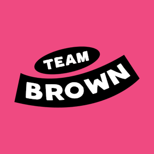 Team Brown T-Shirt