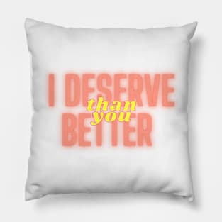 Better - Meghan trainor Pillow