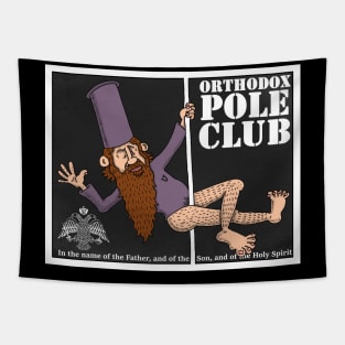 orthodox pole club Tapestry