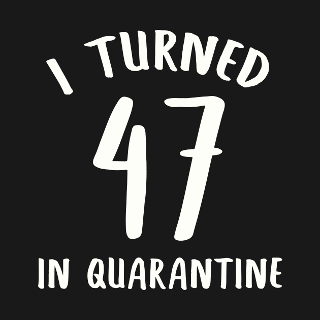 I Turned 47 In Quarantine by llama_chill_art