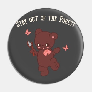 Stay out of the Forest Pin