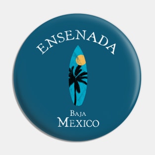 Ensenada Baja California Mexico Vintage Surfboard Surfing Pin