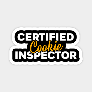 Certified Cookie Inspector Magnet