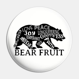 Bear the Fruit of the Spirit Pin