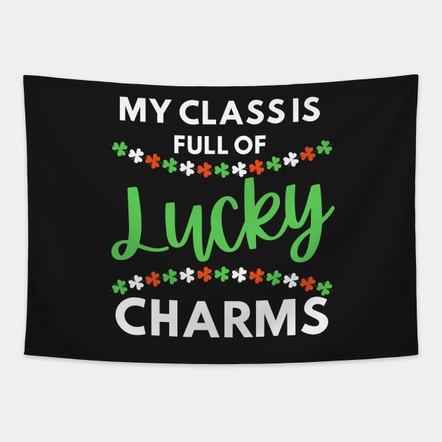 My class is full of lucky charms Tapestry by AllPrintsAndArt