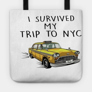 i survived my trip to nyc Tote