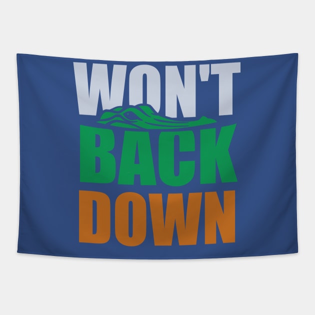 Florida Gators Wont Back Down Tapestry by Bigfinz