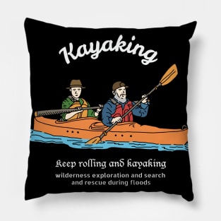 Keep Rolling and Kayaking Pillow