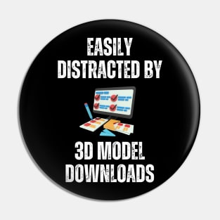 Easily Distracted By 3D Model Downloads Pin