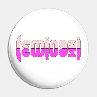 Feminazi // Retro Radical Feminist Power Pin