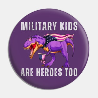 Military kids are heroes too Pin
