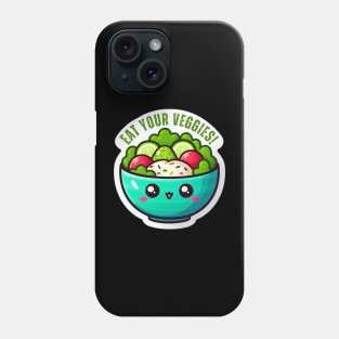 Eat your veggies Phone Case