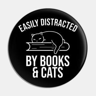 Easily Distracted By Books And Cats - Book Worm Gift Pin