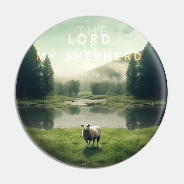 The Lord is my Shepherd Pin by hueydesigns