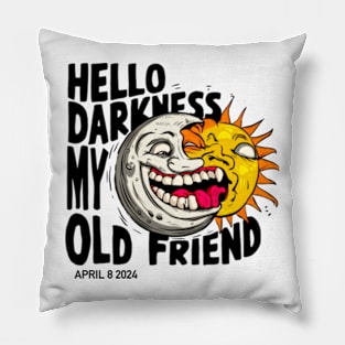 Solar Eclipse 2024, Hello Darkness My Old Friend Pillow