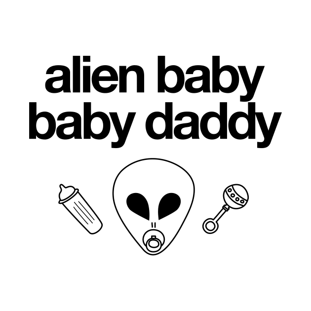 Alien Baby Baby Daddy by sixhours