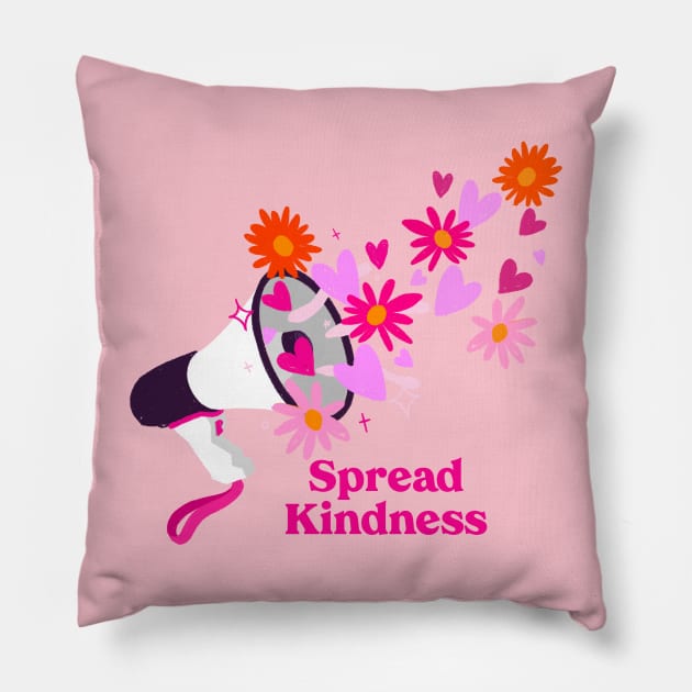 Spread Kindness: Loudspeaker with Flowers Pillow by Gsproductsgs