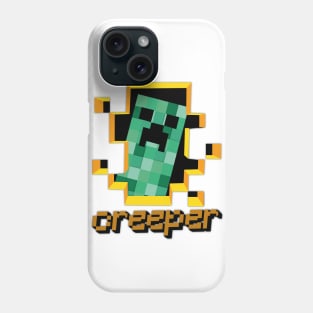 Creeper Phone Case