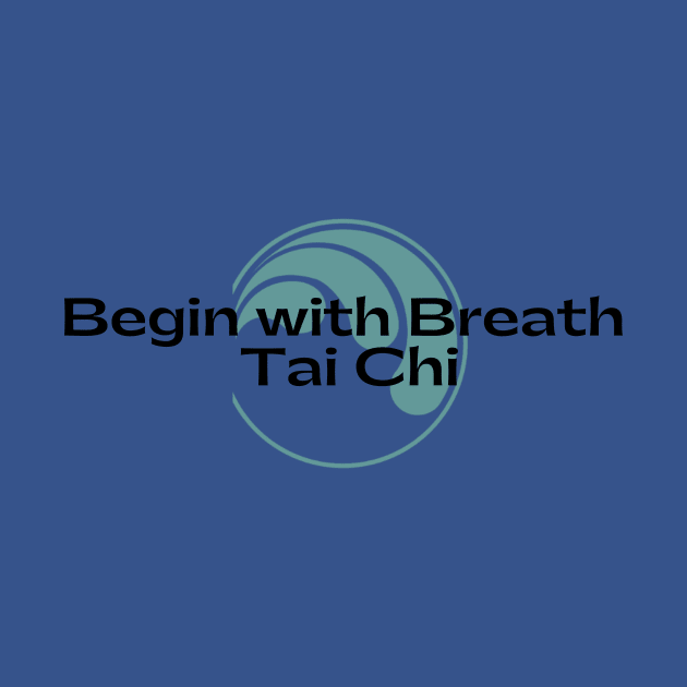 Begin with Breath Tai Chi - Logo A by BWB