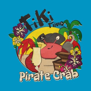 Tiki Time Pirate Crab w/ Pina Colada T-Shirt