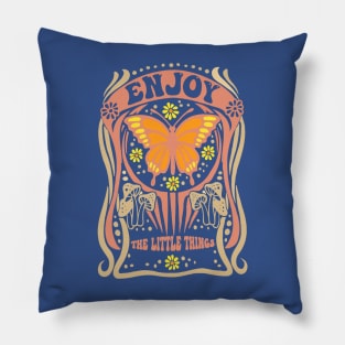 enjoy the little things butterfly 1 Pillow