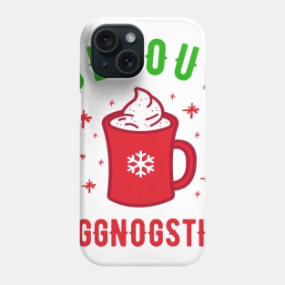 Devout Eggnogstic Funny Christmas Drinking Eggnog Phone Case