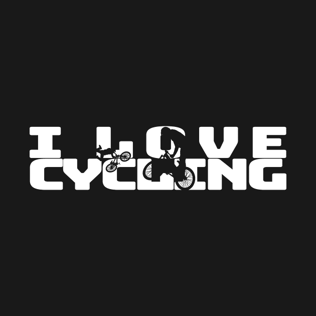 I Love Cycling Bicycle Biking Mountain Bike by Chris Boones