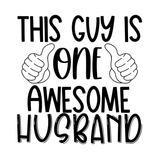 This guy is one awesome husband T-Shirt
