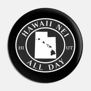 Roots Hawaii and Utah by Hawaii Nei All Day Pin