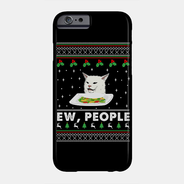 Woman Yelling At Cat Meme T Shirt Ew People Woman Yelling