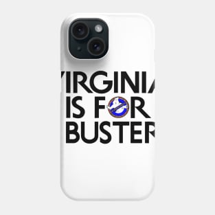 Virginia is For Busters Phone Case