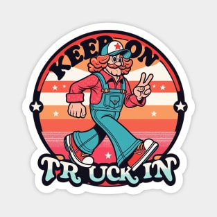 Keep on Truckin Magnet