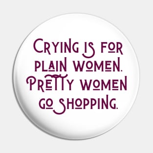 Pretty Women Pin