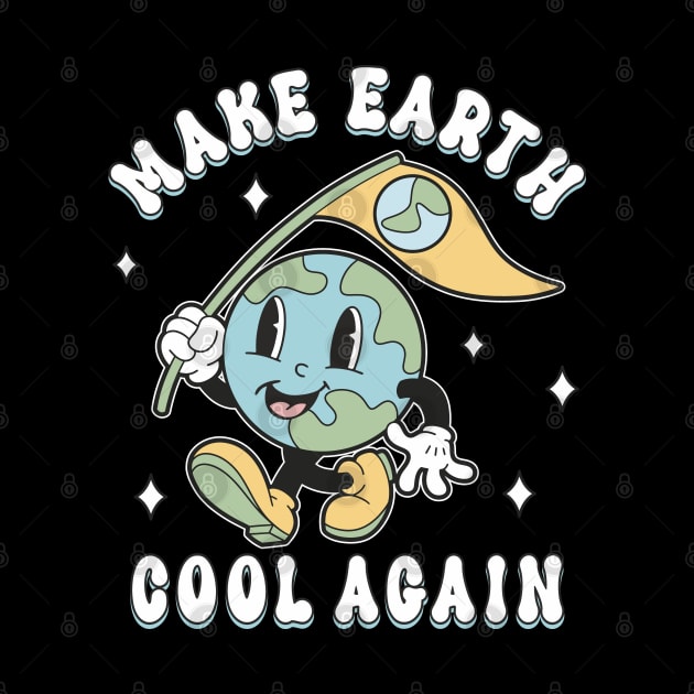 Earth Day Make Earth Cool Again Retro Mascot Statement by FloraLi