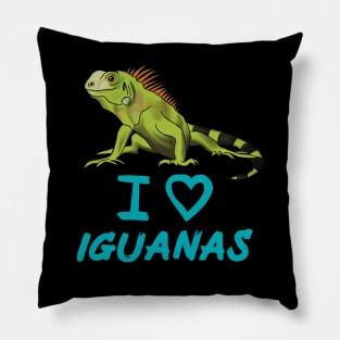 I Love Iguanas for Iguana Lovers Pillow