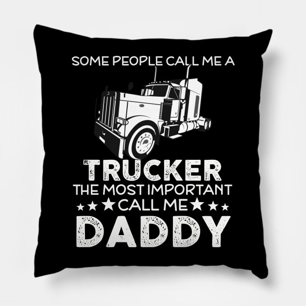 The most important call me trucker daddy Pillow by LaurieAndrew