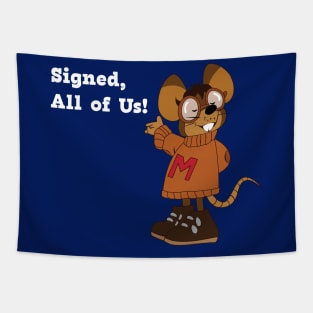 Albert Mouse's Letter to Santa...Signed All Of Us (White Font) Tapestry