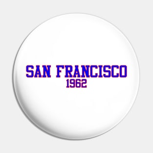 San Francisco 1962 Pin