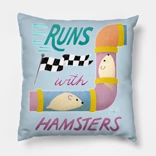 Runs With Hamsters Pillow