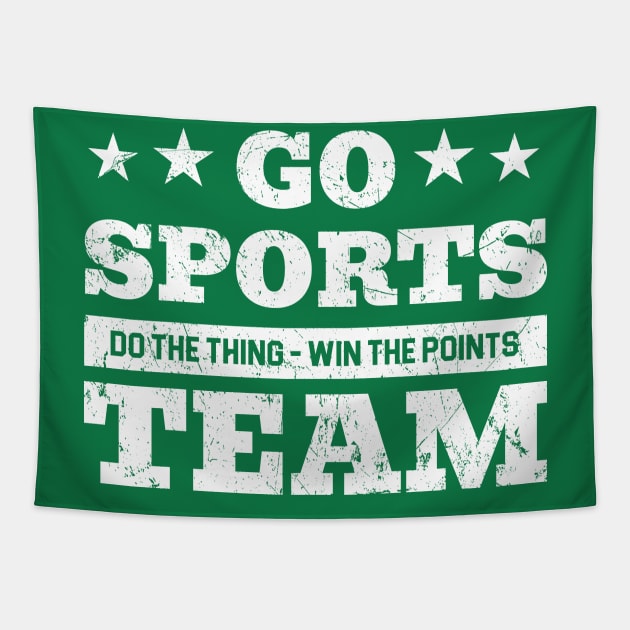 Go Sports Team - Do the Thing Win The Points Tapestry by FFAFFF