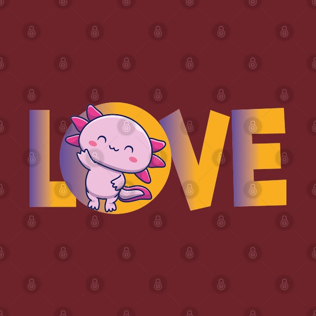 I Axolotl Questions - Axolotls Lover by EleganceSpace