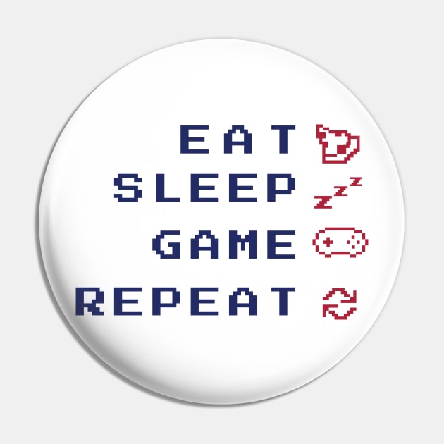 Eat Sleep Game Repeat Pin by LR_Collections