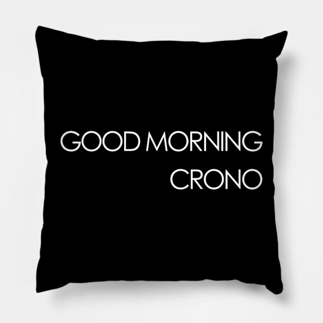 Good Morning Crono Pillow by TheWellRedMage