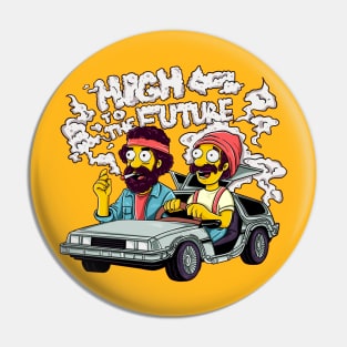 High To The Future Pin